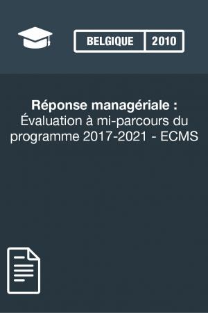 Réponse managériale - Evaluation à mi-parcours du programme Uni4Coop 2017-2021 - ECMS